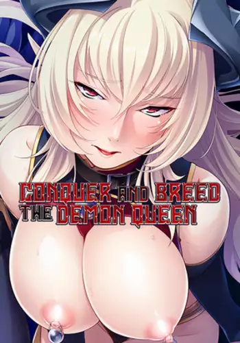 Conquer and Breed the Demon Queen