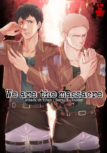 [Marinconia (Maru Mary)] We are the Massacre (Shingeki no Kyojin) [Digital]