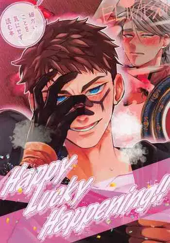 (Zankyou Hallucinate 12) [Kanshisha Burabura (Kettoshi)] Happy Lucky Happening!! (Identity V)