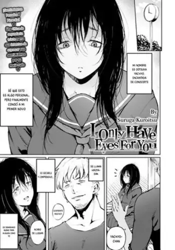Yo solo tengo ojos para ti!