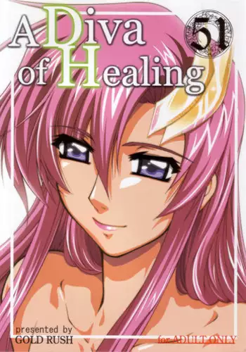 (C71) [GOLD RUSH (Suzuki Address)] A Diva of Healing (Gundam SEED Destiny) [English] [EHCOVE]